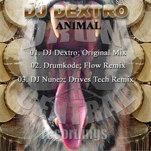 ดาวน์โหลดและฟังเพลง Animal (Original Mix) พร้อมเนื้อเพลงจาก DJ Dextro