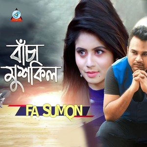 Listen to Bacha Mushkil song with lyrics from F. A. Sumon