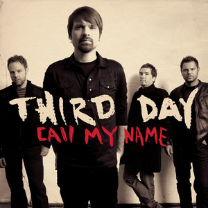 收聽Third Day的Call My Name歌詞歌曲