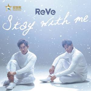 Dengarkan Stay With Me lagu dari ReVe dengan lirik