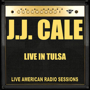 Dengarkan Sensitive Kind (Live) lagu dari J.J Cale dengan lirik