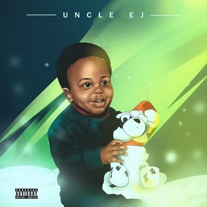 Dengarkan You Know (Explicit) lagu dari Uncle EJ dengan lirik