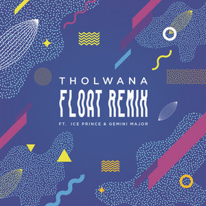 อัลบัม Float (Remix) ศิลปิน Tholwana