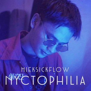 Dengarkan lagu ชอบกลางคืน nyanyian MikeSickFlow dengan lirik