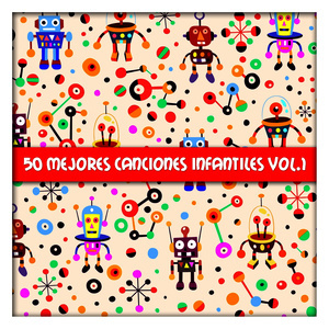 The Harmony Group的專輯50 Mejores Canciones Infantiles Vol. 1