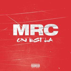 ดาวน์โหลดและฟังเพลง On est là (Explicit) พร้อมเนื้อเพลงจาก MRC