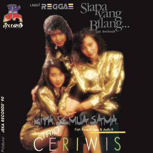 Dengarkan Kita Semua Sama lagu dari Trio Ceriwis dengan lirik
