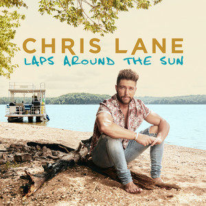 ดาวน์โหลดและฟังเพลง I Don't Know About You พร้อมเนื้อเพลงจาก Chris Lane