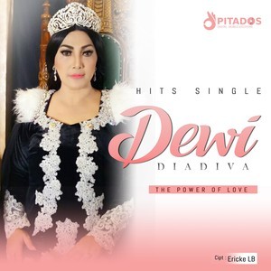 ดาวน์โหลดและฟังเพลง The Power of Love พร้อมเนื้อเพลงจาก Dewi Diadiva