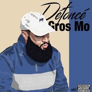 Gros Mo的专辑Défoncé