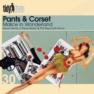 Listen to Malice In Wonderland (Steve Blake & Phil Reynolds Remix) song with lyrics from The Pants