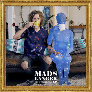 收聽Mads Langer的Me Without You (Ryan Riback Extended Club Mix)歌詞歌曲