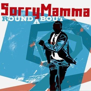 ดาวน์โหลดและฟังเพลง Roundabout พร้อมเนื้อเพลงจาก Sorry Mamma