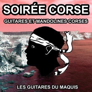 收聽Les Guitares du Maquis的La Mazurka de Centuri歌詞歌曲