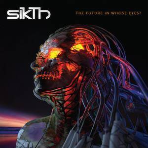 Sikth的專輯The Future in Whose Eyes? (Explicit)