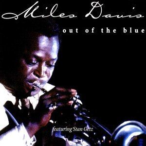 ดาวน์โหลดและฟังเพลง Out Of The Blue พร้อมเนื้อเพลงจาก Miles Davis
