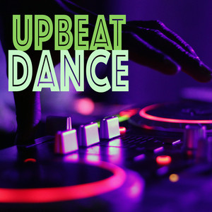 อัลบัม Upbeat Dance ศิลปิน Various Artists
