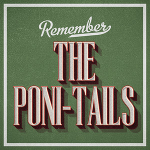 Listen to Close Friends song with lyrics from Poni-Tails