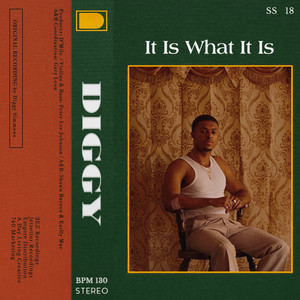 收聽Diggy的It Is What It Is歌詞歌曲