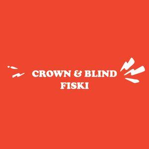 ดาวน์โหลดและฟังเพลง Crown & Blind พร้อมเนื้อเพลงจาก Fiski