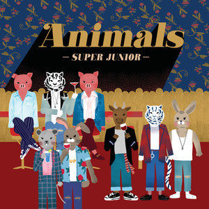 收聽Super Junior的Animals歌詞歌曲