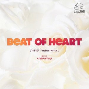 收聽Ashwamithra的Beat of Heart歌詞歌曲