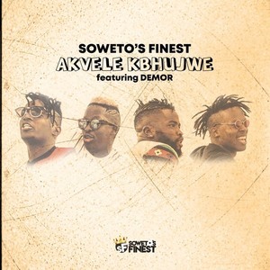 Album Akvele Kbhujwe from Soweto's Finest