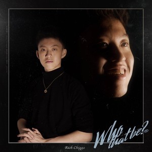 收听Rich Brian的Who That Be歌词歌曲