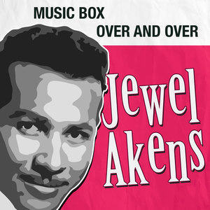 收听Jewel Akens的Music Box歌词歌曲
