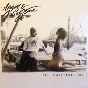 收聽Angus & Julia Stone的The Hanging Tree歌詞歌曲