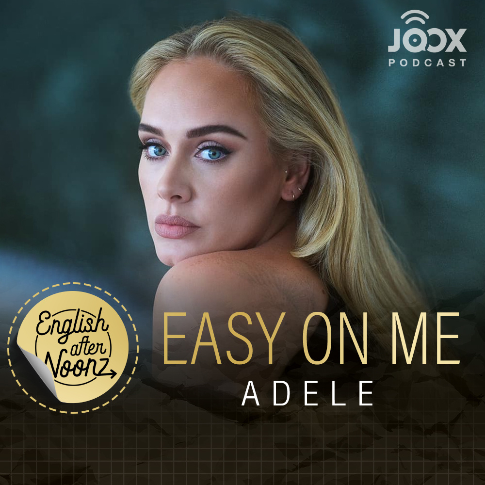 English AfterNoonz: Easy On Me - Adele