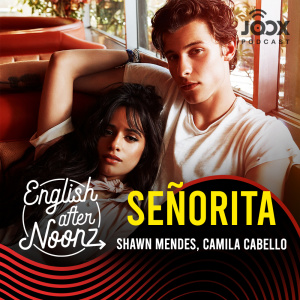 ดาวน์โหลดและฟังเพลง EP.11 Señorita - Shawn Mendes, Camila Cabello พร้อมเนื้อเพลงจาก English AfterNoonz