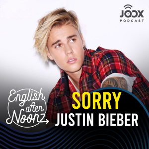 ดาวน์โหลดและฟังเพลง EP.48 Sorry - Justin Bieber พร้อมเนื้อเพลงจาก English AfterNoonz