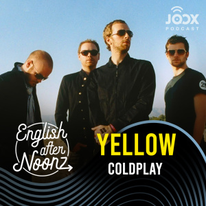 ดาวน์โหลดและฟังเพลง EP.32 Yellow - Coldplay พร้อมเนื้อเพลงจาก English AfterNoonz