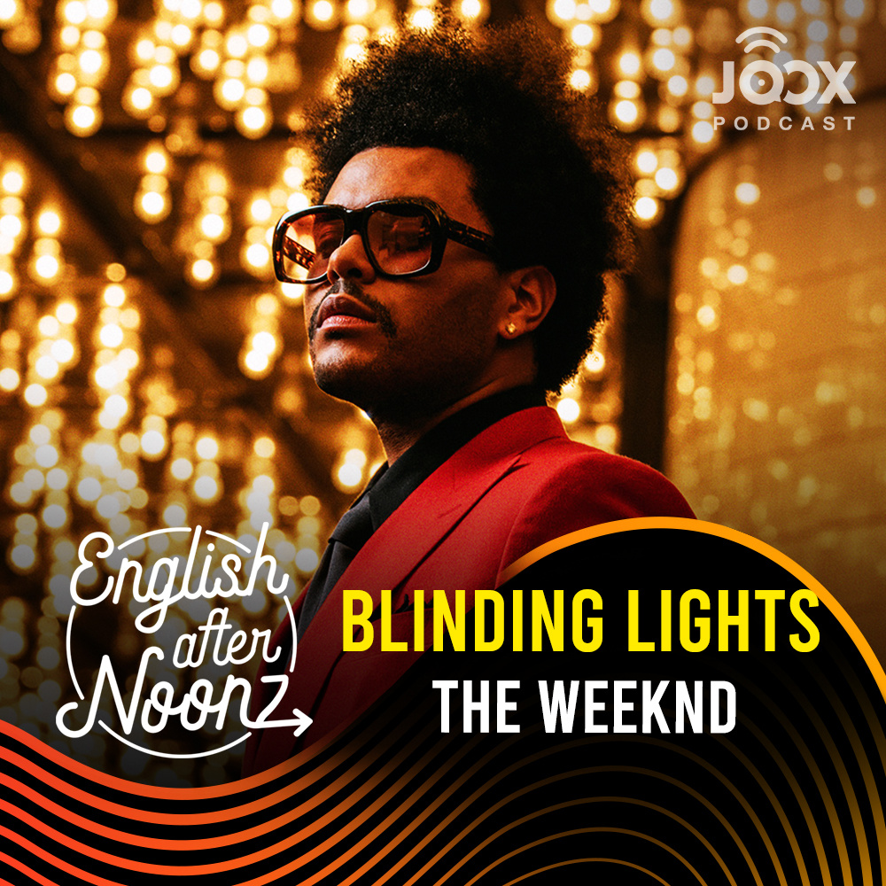 English AfterNoonz: Blinding Lights - The Weeknd